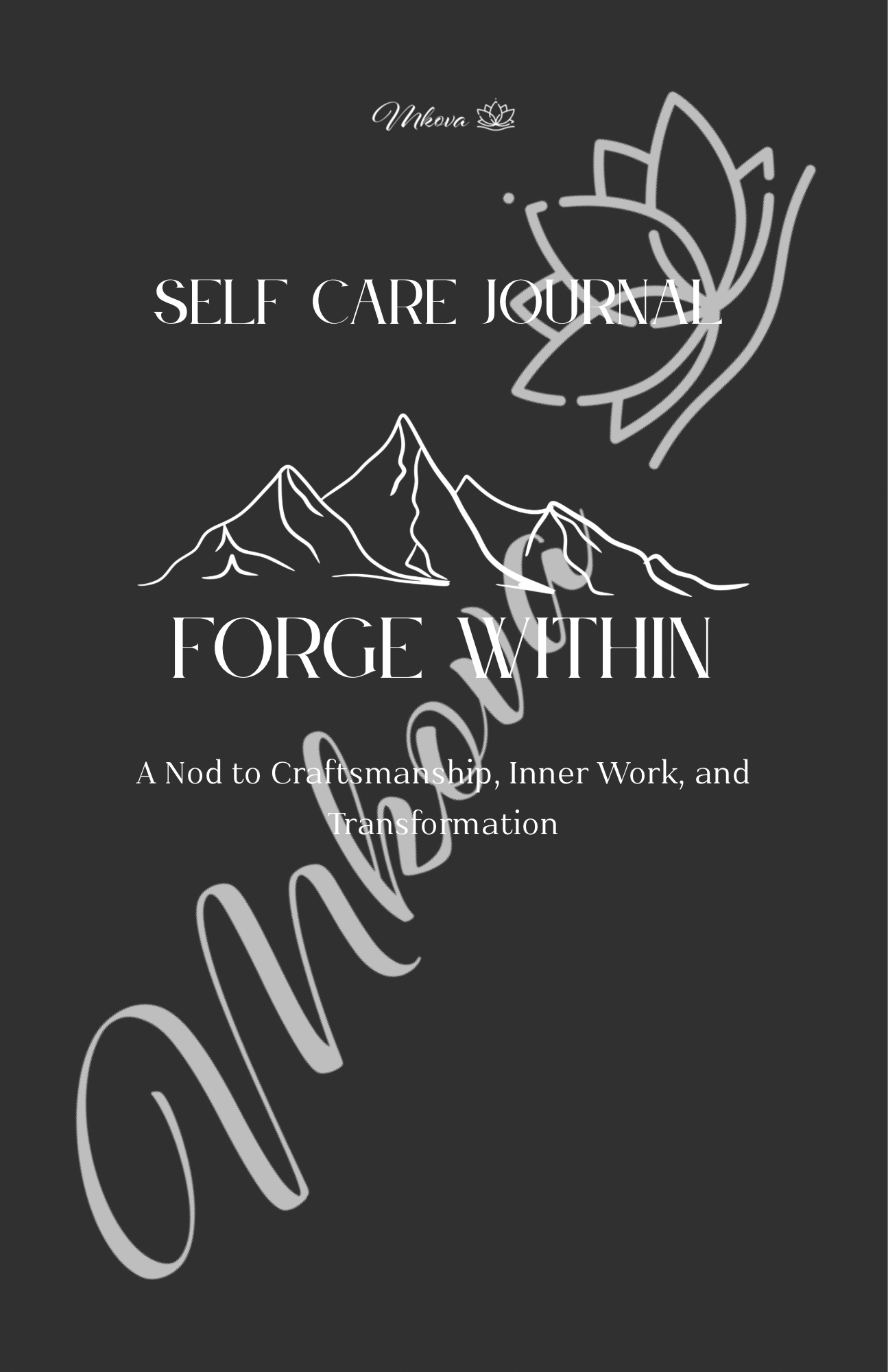 Forge Within | A Self Care & Reflection Journal for Men